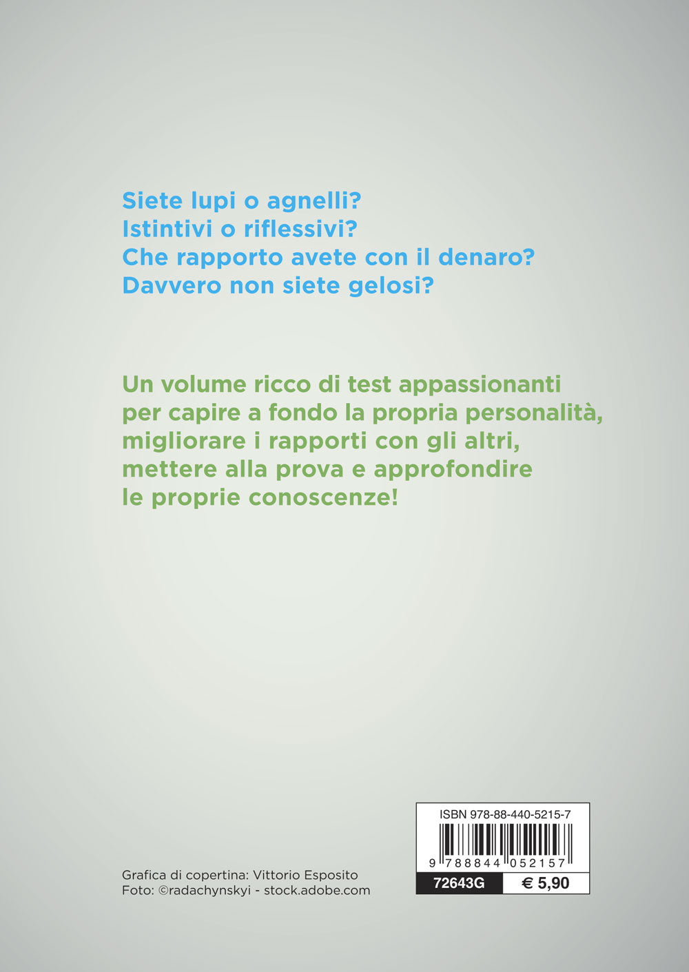 Il grande libro dei Test::Personalità - Attitudini - Intelligenza