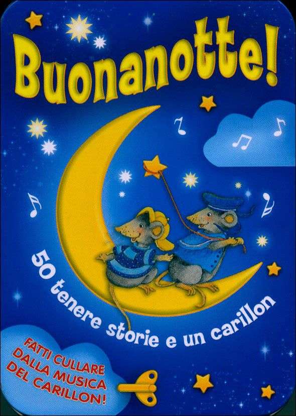 Buonanotte!::50 tenere storie e un carillon