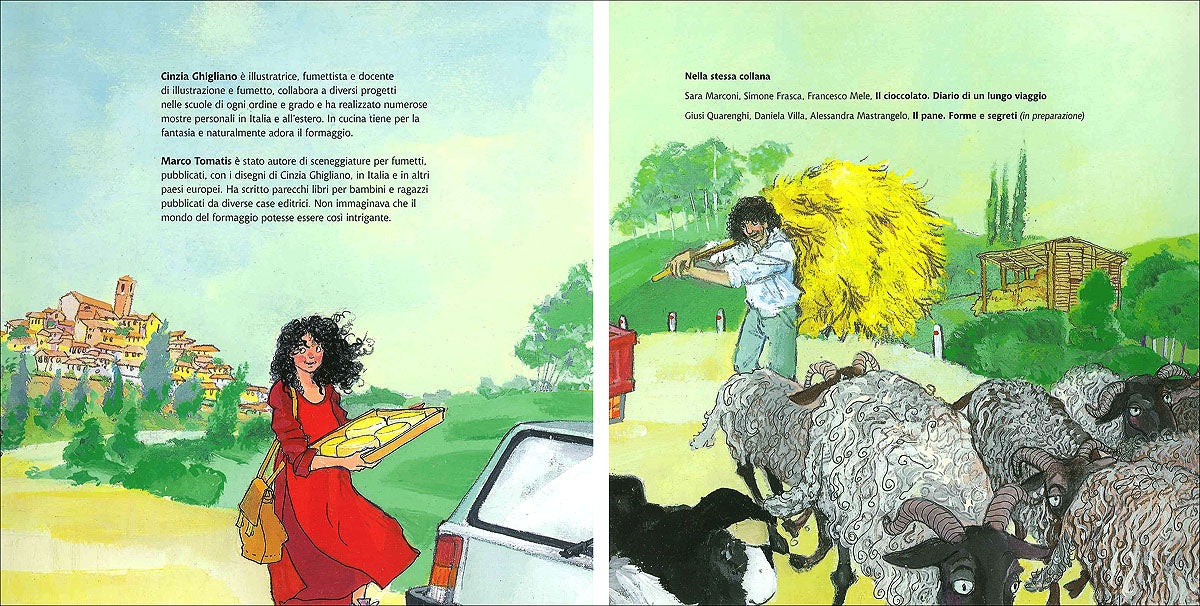 Il formaggio: una storia vera, anzi due