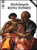 Michelangelo. Doni Tondo (in inglese)