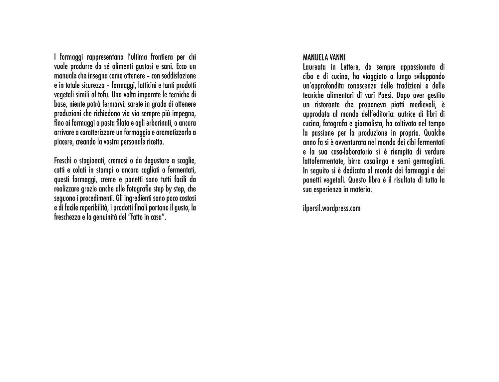 Formaggi fatti in casa::Freschi, cremosi, stagionati - Latticini e preparazioni vegetali