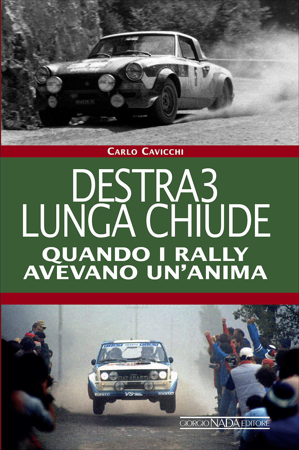 Destra3 lunga chiude::Quando i rally avevano un'anima