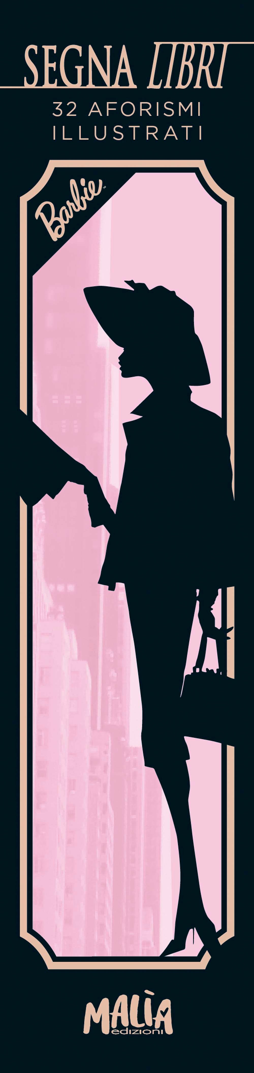 Segnalibri Barbie Adult::32 aforismi illustrati