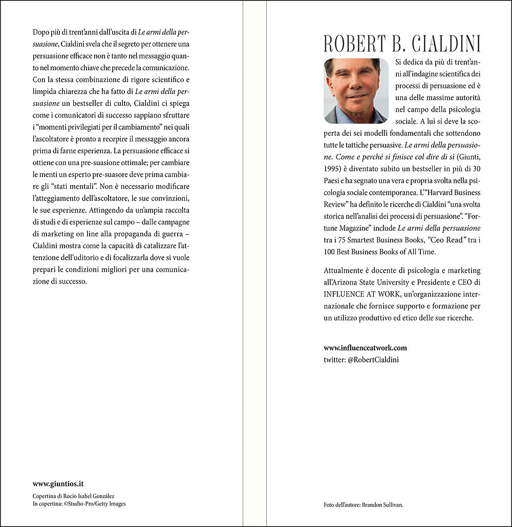 Pre-suasione::Creare le condizioni per il successo dei persuasori