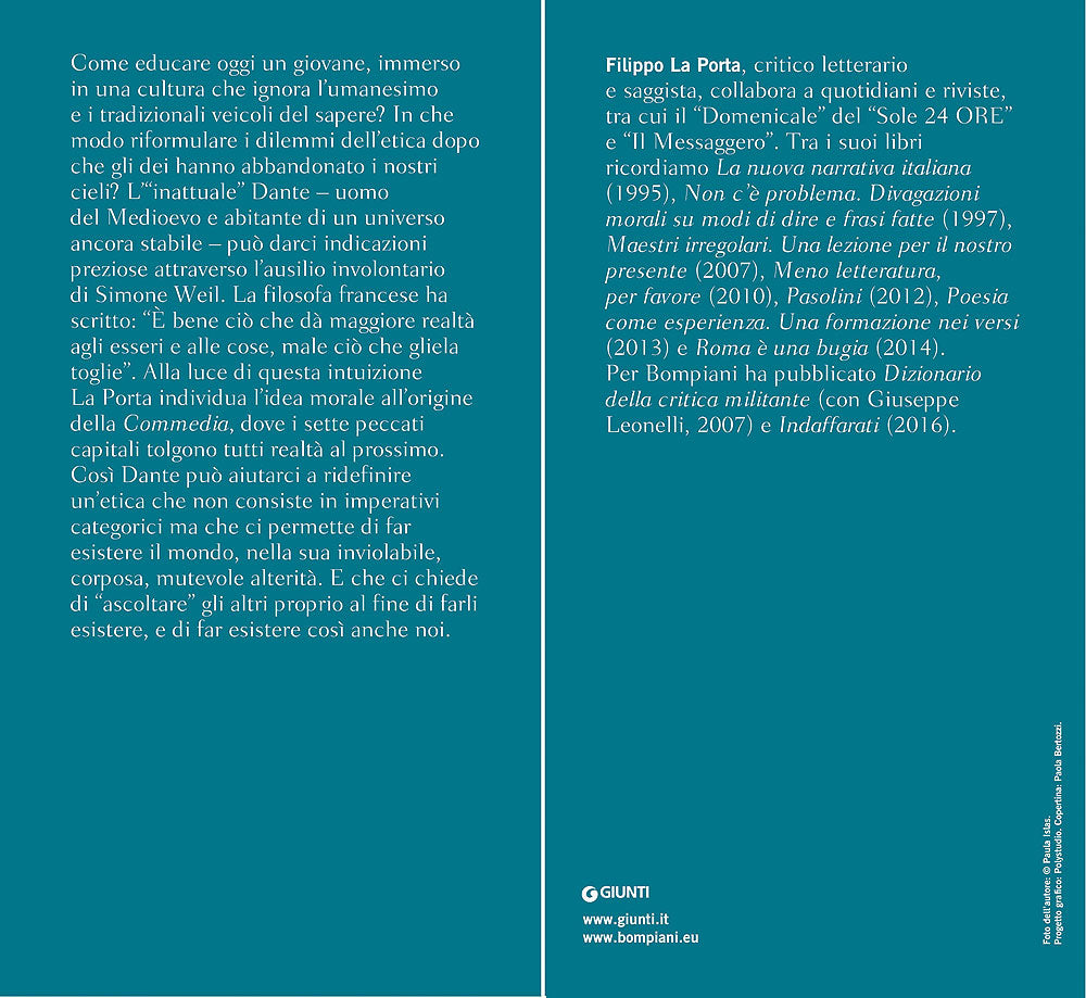 Il bene e gli altri::Dante e un'etica per il nuovo millennio