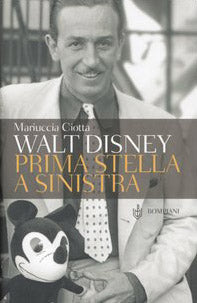 Walt Disney. Prima stella a sinistra