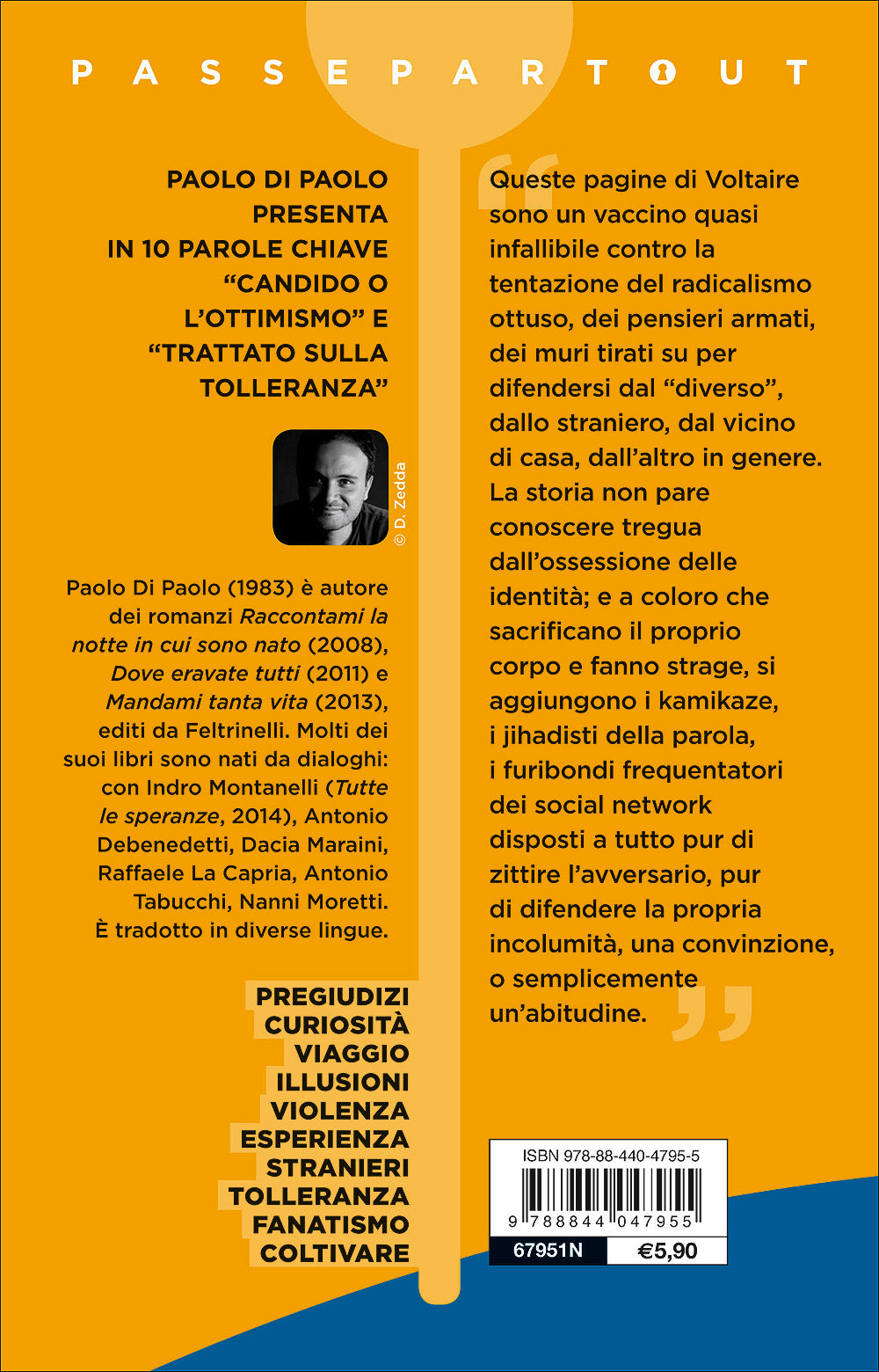 Candido, o L'ottimismo - Trattato sulla tolleranza::Edizioni integrali