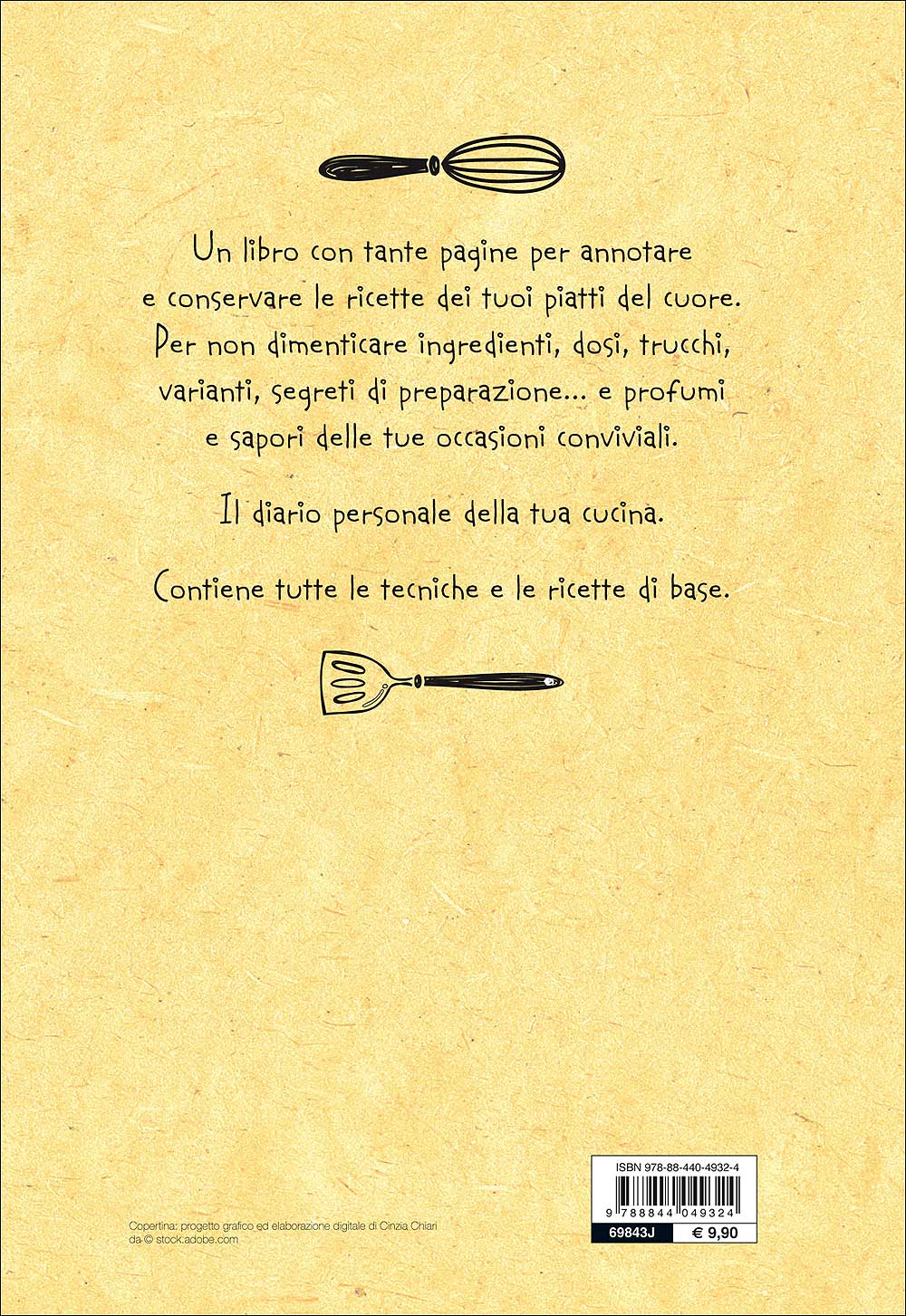 Il mio ricettario di casa::Per raccogliere i miei piatti migliori - Contiene tutte le tecniche e le ricette di base