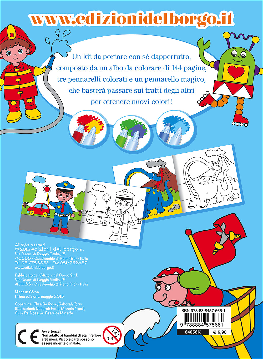 I bambini colorano con i pennarelli magici::Supereroi, dinosauri, pirati, robot, mezzi da cantiere e tanto altro - Con 4 pennarelli magici