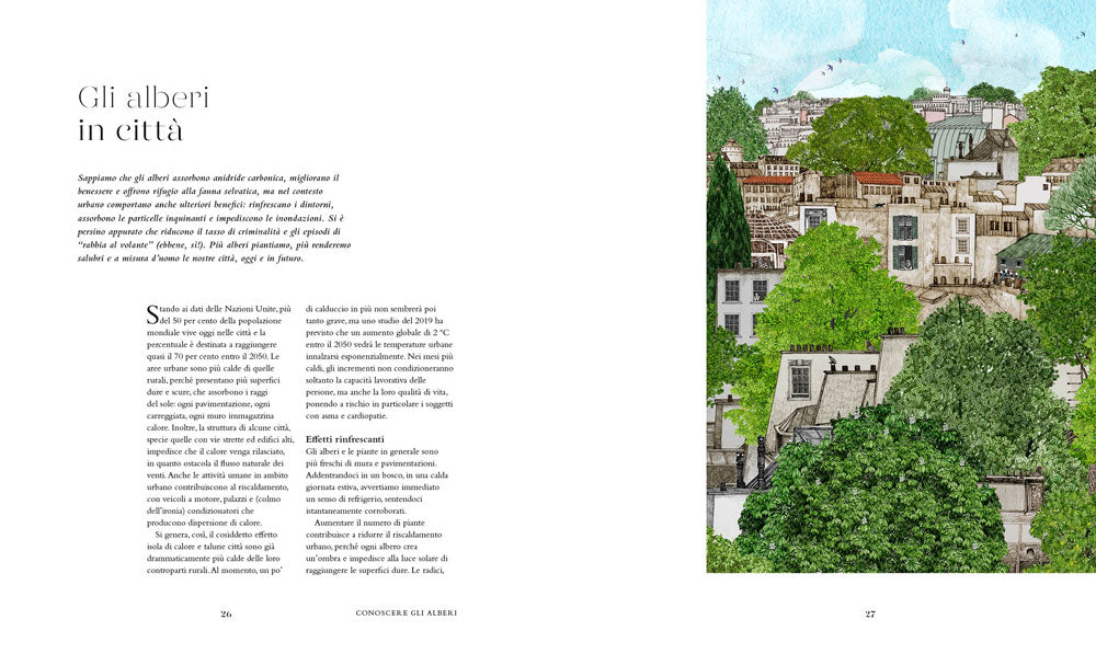 Un mondo di alberi::Sceglierli, piantarli, curarli e...cambiare il mondo