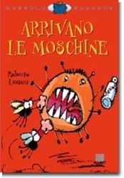 Arrivano le moschine