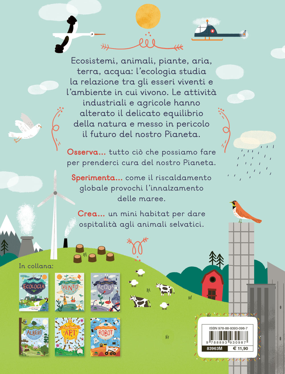 Il mio pianeta - Ecologia::Osserva, sperimenta, crea!