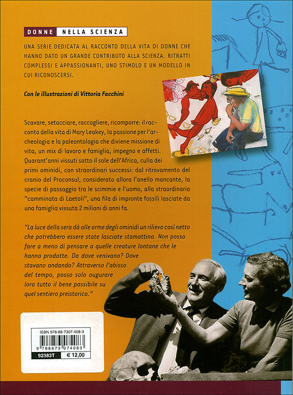 Alla ricerca del primo uomo::Storia e storie di Mary Leakey - Con un'intervista di Sylvie Coyaud a Mary Anne Tafuri
