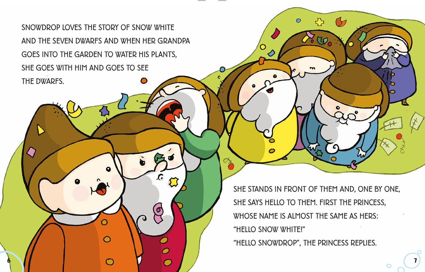 Snowdrop and the seven dwarfs