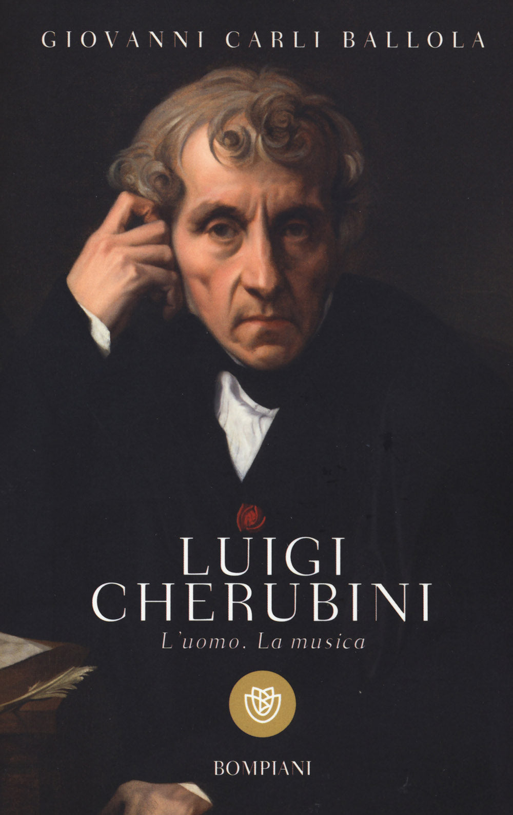 Luigi Cherubini. L uomo. La musica Giovanni Carli Ballola