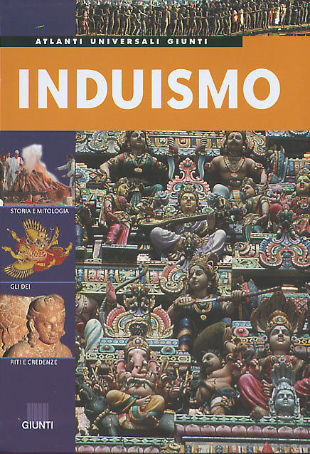 Induismo::Storia e mitologia, gli dei, riti e credenze