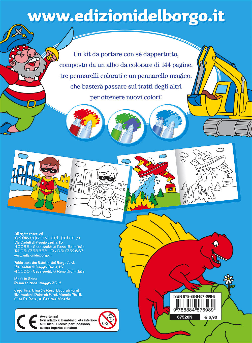 I bambini colorano con i pennarelli magici::Supereroi, pirati, dinosauri, robot, mezzi da cantiere e tanto altro! - Con 4 pennarelli magici