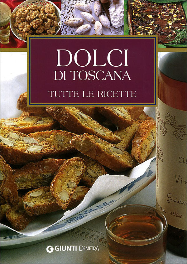 Dolci di Toscana::tutte le ricette
