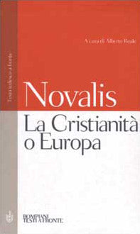 La Cristianità o Europa. Testo tedesco a fronte