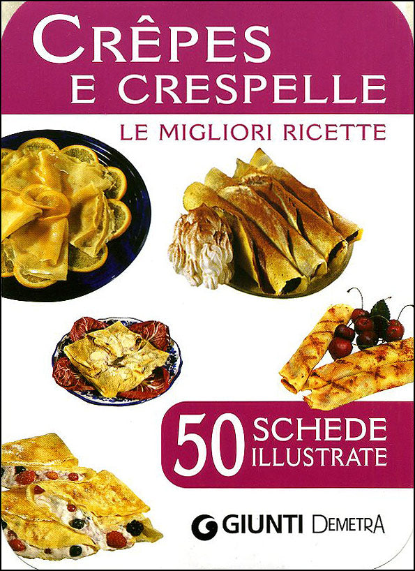 Crêpes e crespelle::Le migliori ricette