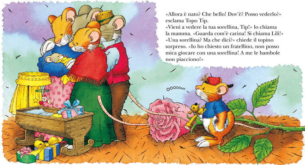 Topo Tip. "Ma io volevo un fratellino!"