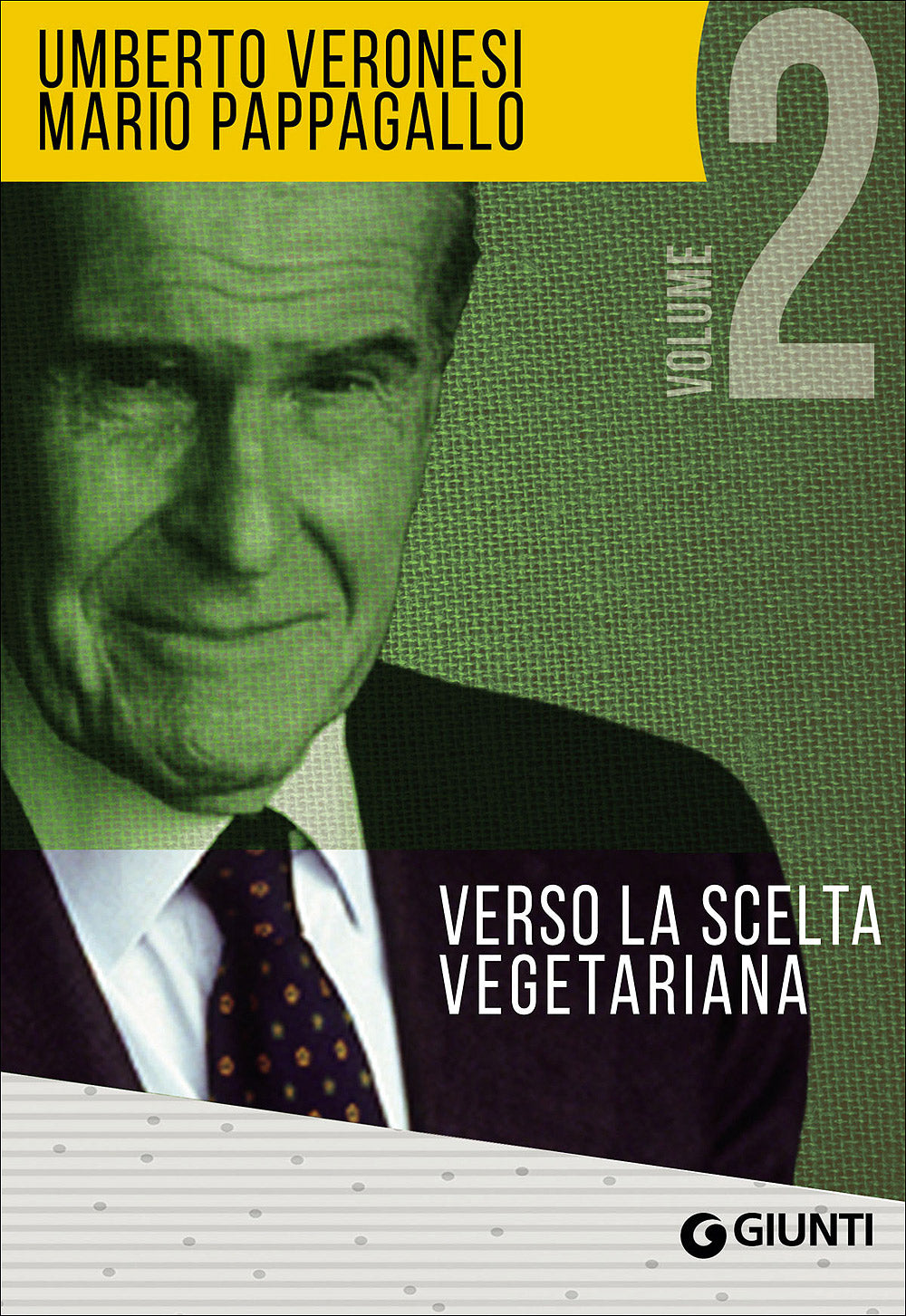 Cofanetto 2 voll. Veronesi::I segreti della lunga vita. Verso la scelta vegetariana
