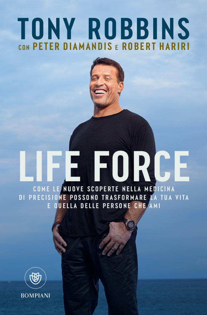 Life Force, Anthony Robbins, Peter Diamandis, Robert Hariri