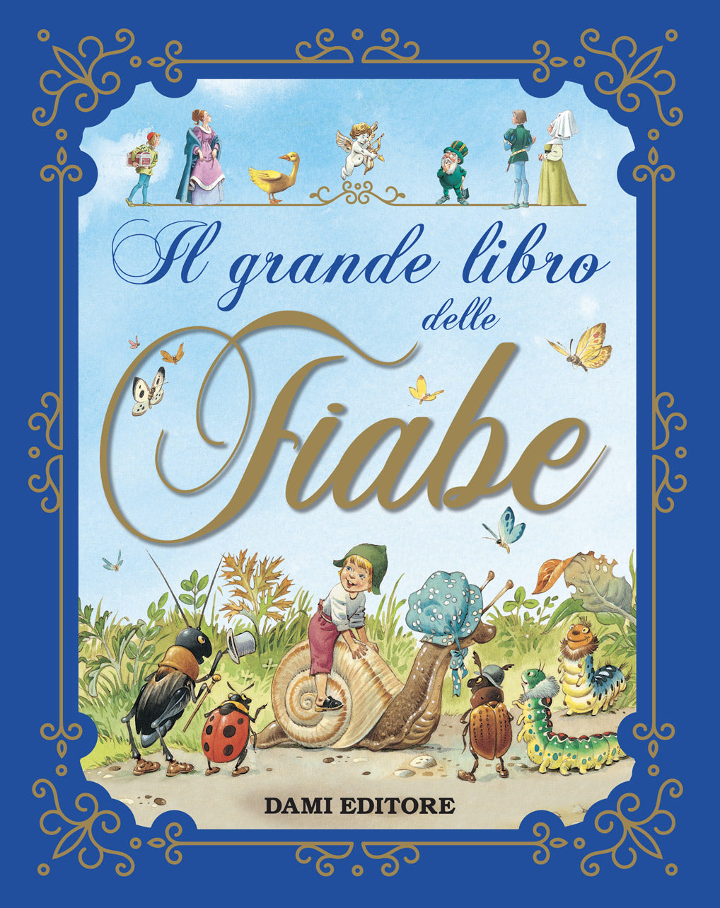 Il grande libro delle fiabe, Giunti Junior