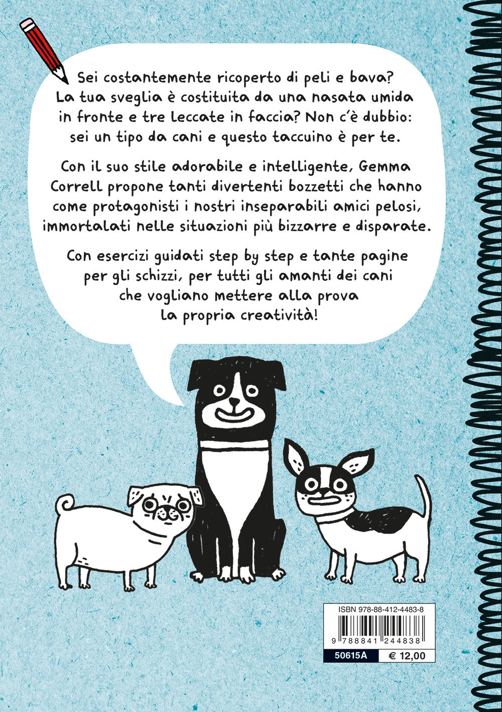 Il mio taccuino schizza cani::50 divertenti bozzetti per gli amanti dei cani