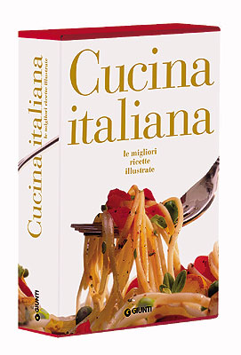 Cucina italiana::le migliori ricette illustrate