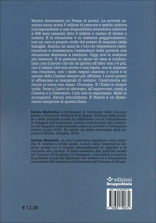 Poveri a chi?::Napoli Italia