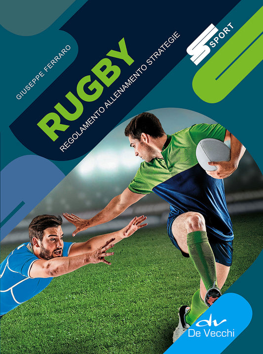 Rugby::Regolamento - Allenamento - Strategie