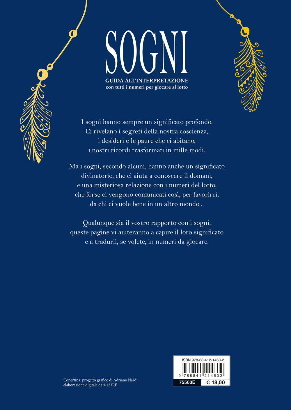 Sogni. Guida all'interpretazione::Con tutti i numeri per giocare al lotto