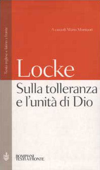 Sulla tolleranza e l'unità di Dio. Testo inglese e latino a fronte