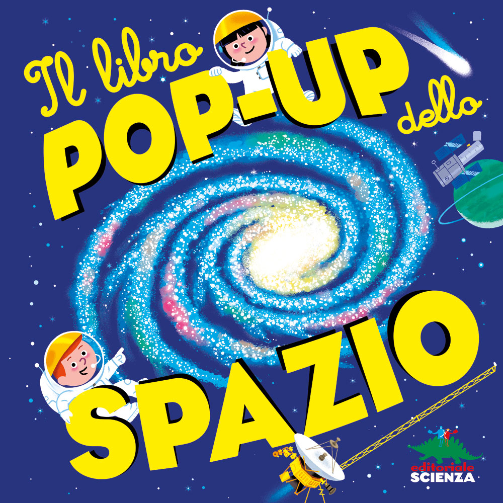 Il libro pop-up dello Spazio, Sylvie Baussier, Michel Viso