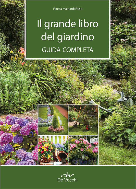 Il grande libro del giardino::Guida completa