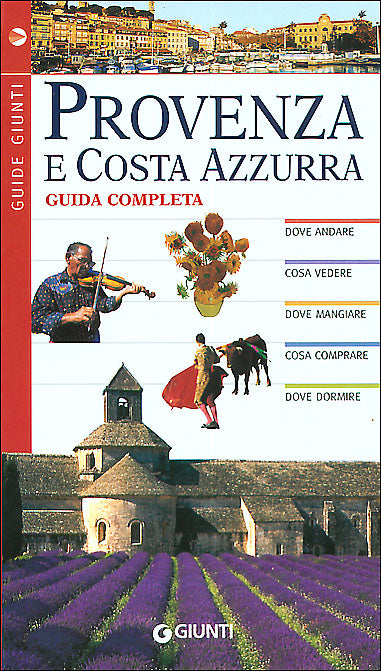 Provenza e Costa Azzurra::Guida Completa