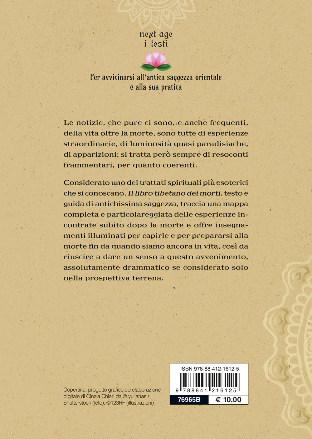Il libro tibetano dei morti::La chiave segreta dell'immortalità