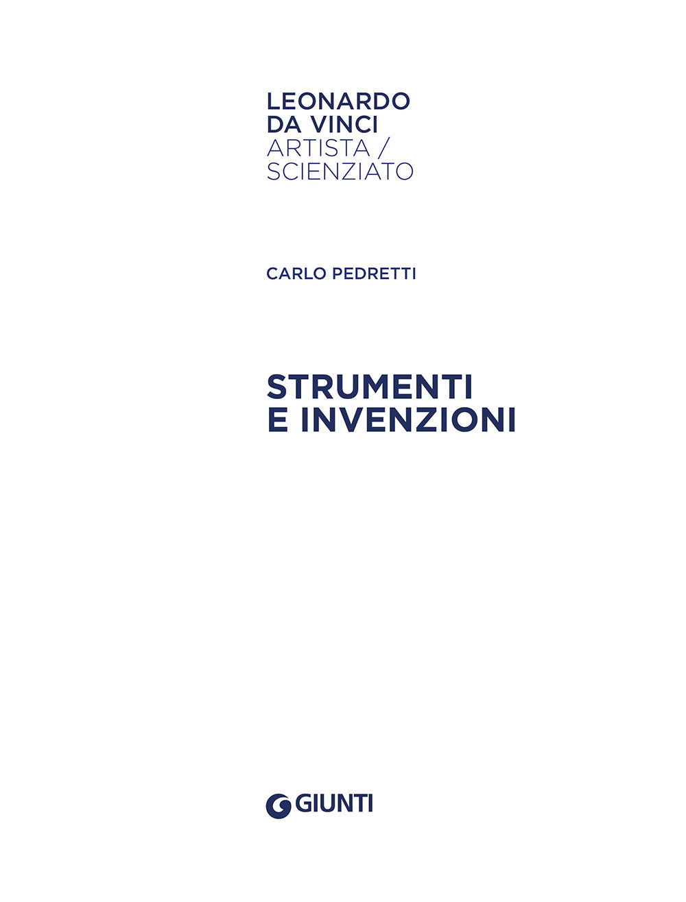 Strumenti e invenzioni::Leonardo da Vinci. Artista / scienziato