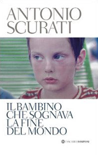 Il bambino che sognava la fine del mondo