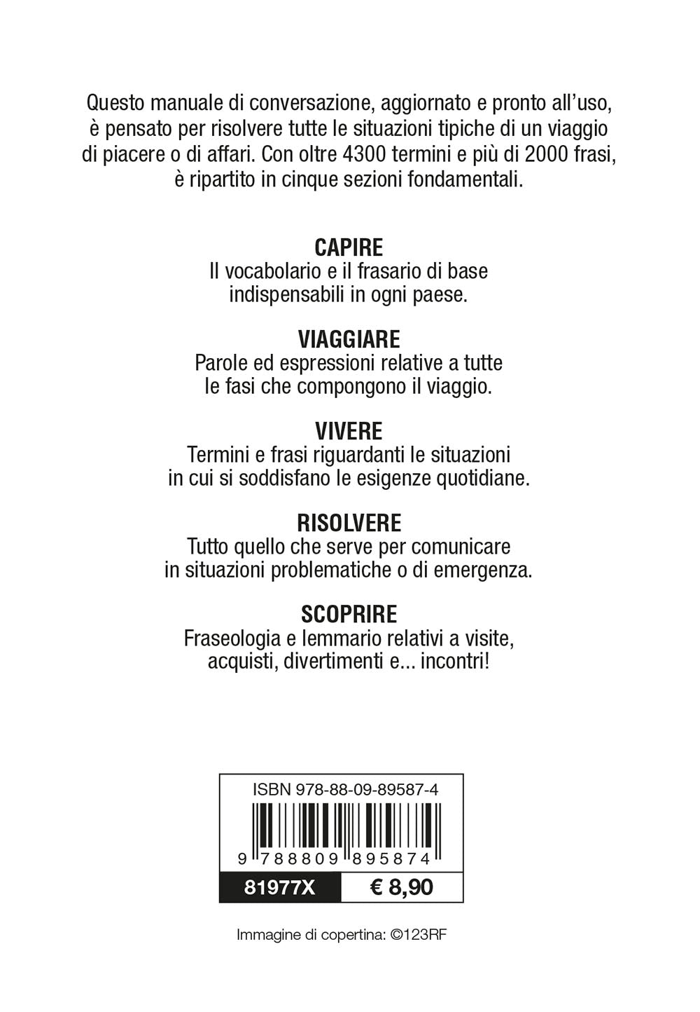 Spagnolo per viaggiare::Frasario/Dizionario