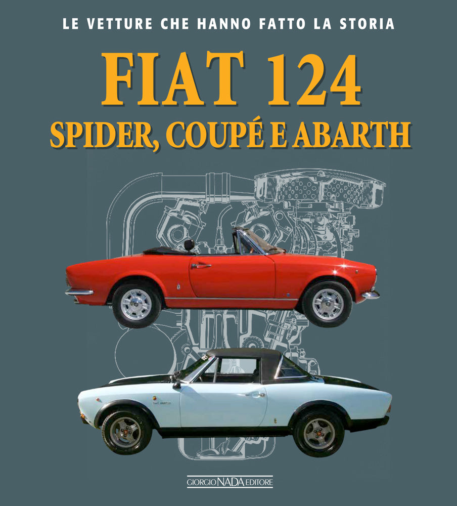 FIAT 124 ::SPIDER COUPE' E ABARTH