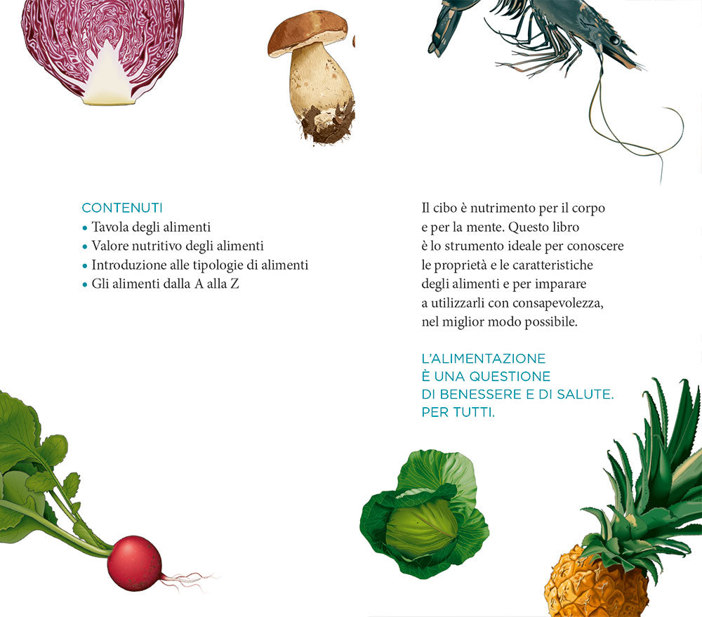 Il grande dizionario degli alimenti::Guida alla scelta consapevole