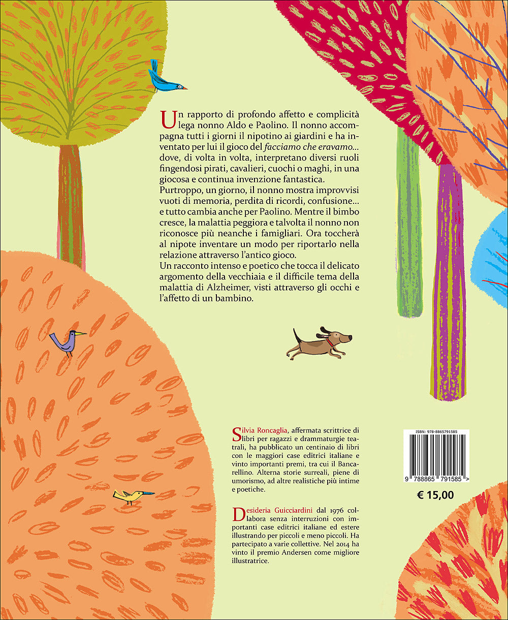 Facciamo che eravamo