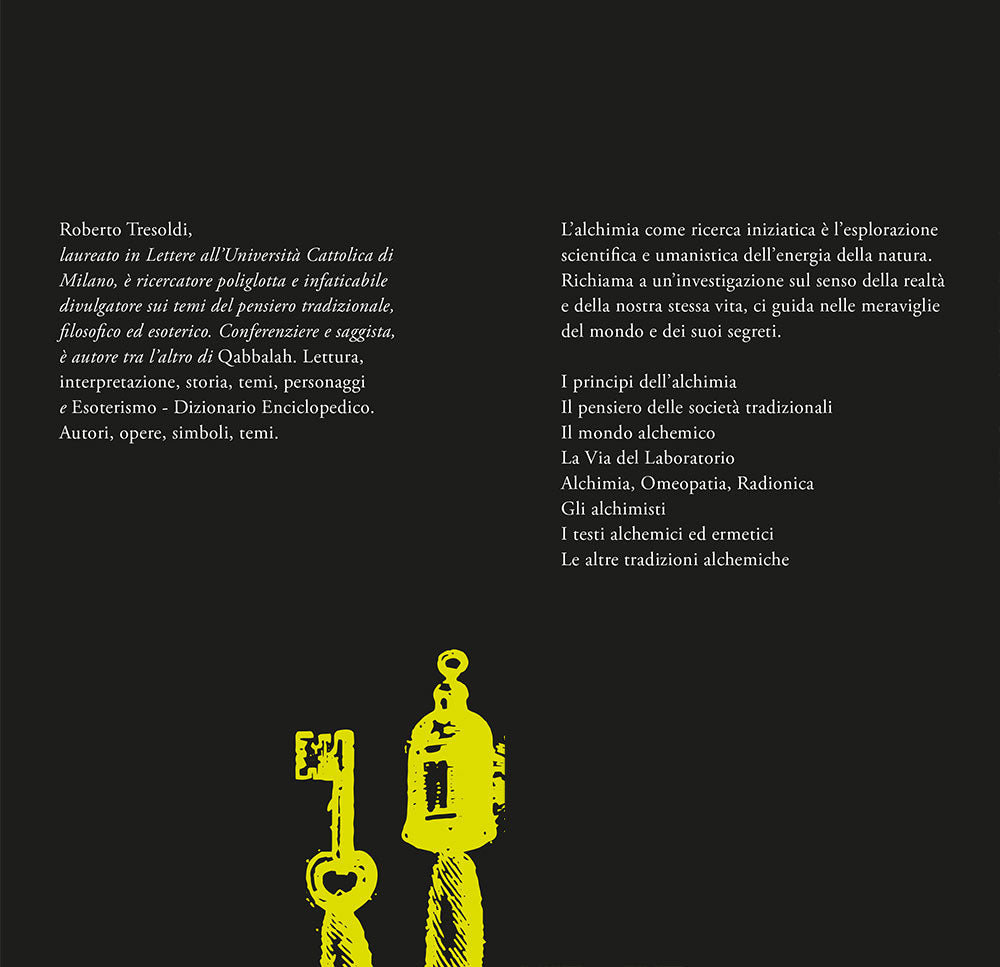 Alchimia::Storia, procedimenti, segreti alla ricerca della pietra filosofale