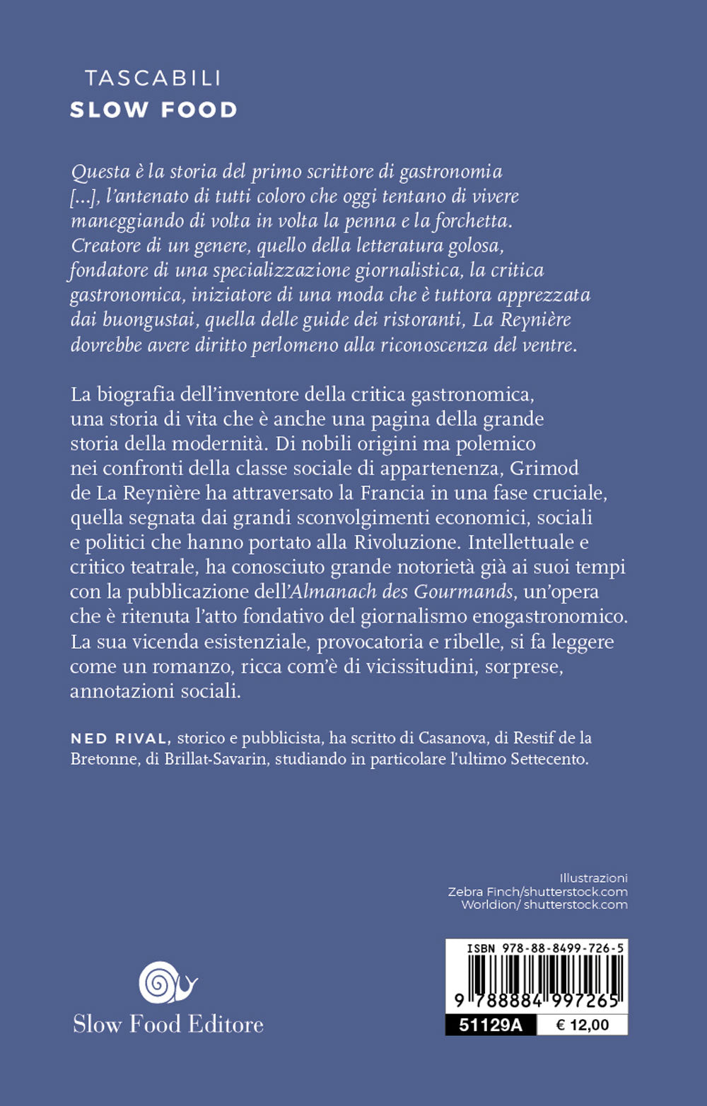 Il buongustaio eccentrico::Vita e opere di Alexandre Balthazar Laurente Grimod De La Reynière