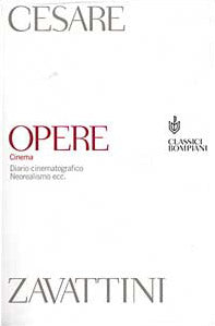Opere. Cinema. Diario cinematografico. Neorealismo ecc.