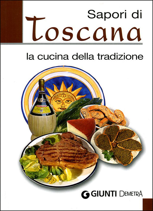 Sapori di Toscana::La cucina della tradizione