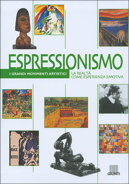 Espressionismo::La realtà come esperienza emotiva