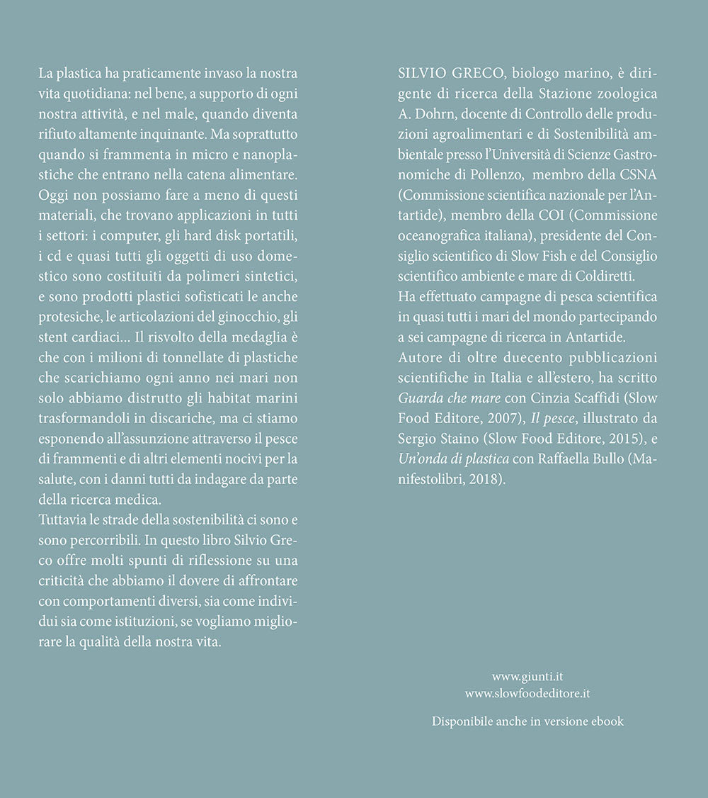 La plastica nel piatto::Quando e come siamo diventati plasticofagi